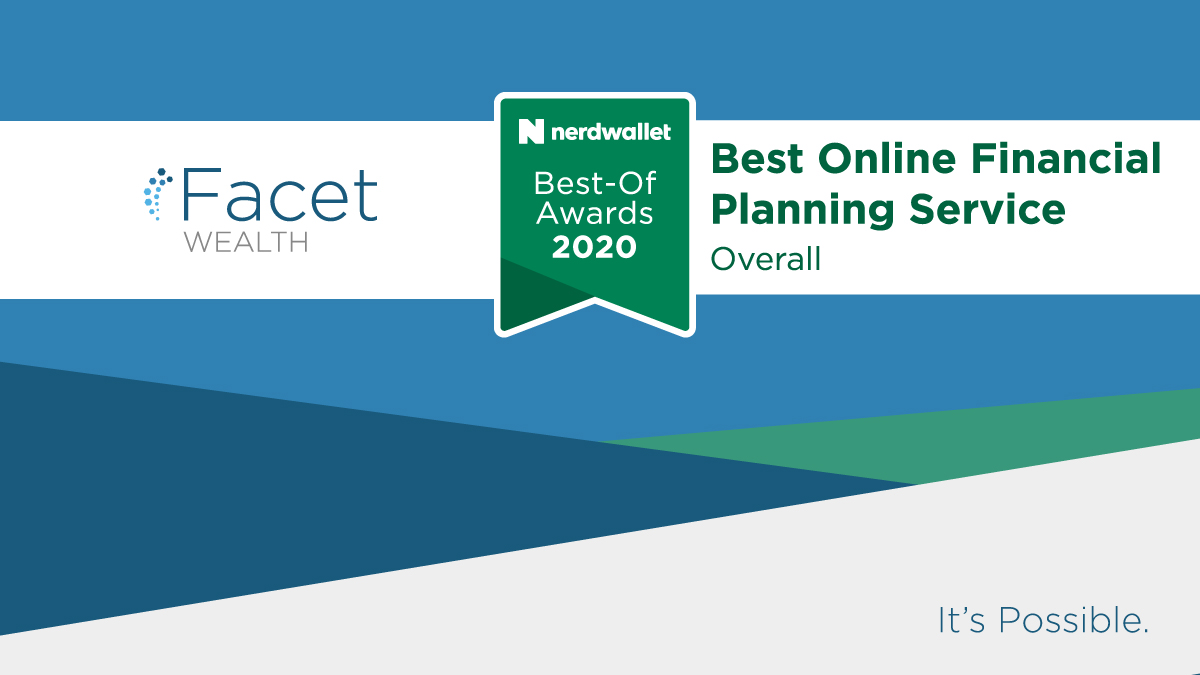Facet Wealth named NerdWallets's 2020 Best Online Financial Planning Service