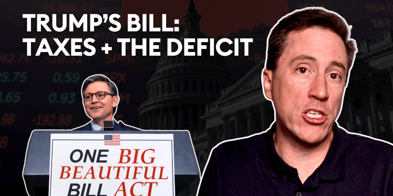 Trump's "Big Beautiful Bill": What It Means For Your 2025 Money & Investments